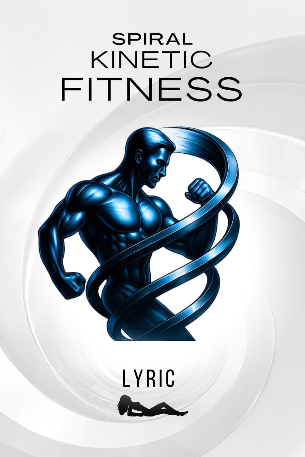 Spiral Kinetic® Fitness book cover
